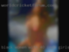 Black women with 40 inch girls asses near Logan Utah.