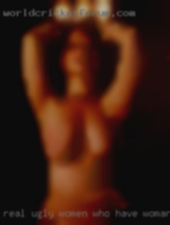 Real ugly women who have woman sexy bodys from MN.
