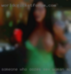 Someone who oozes sex woman appeal.